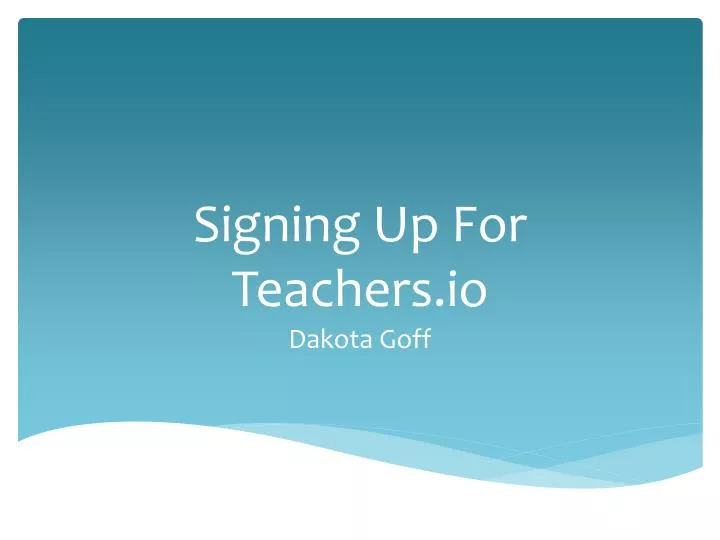 signing up for teachers io