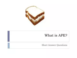 What is APE?