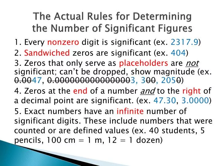 the actual rules for determining the number of significant figures