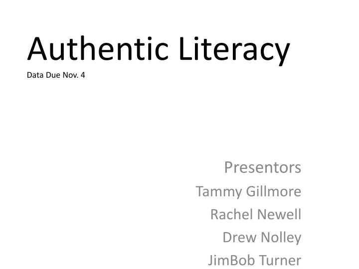 authentic literacy data due nov 4
