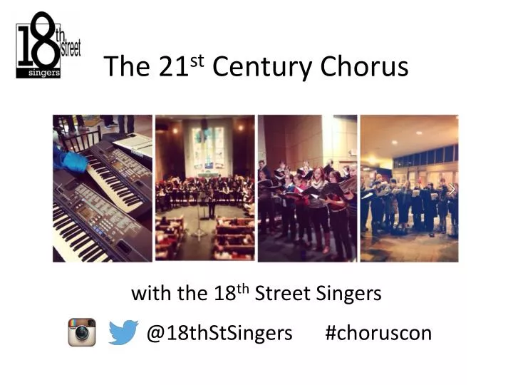 the 21 st century chorus