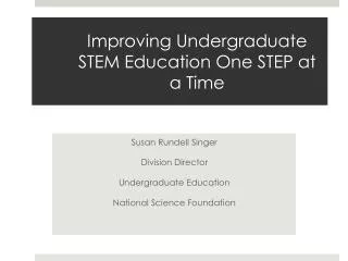 Improving Undergraduate STEM Education One STEP at a Time