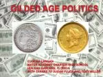 GILDED AGE POLITICS