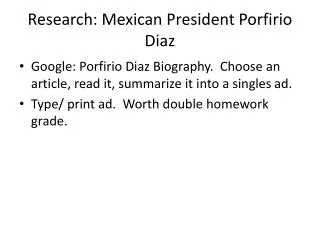 Research: Mexican President Porfirio Diaz
