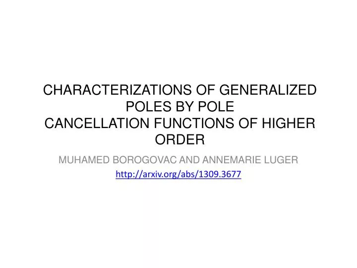 characterizations of generalized poles by pole cancellation functions of higher order