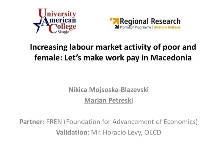 increasing labour market activity of poor and female let s make work pay in macedonia