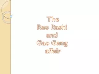 The Rao Rashi and Gao Gang affair