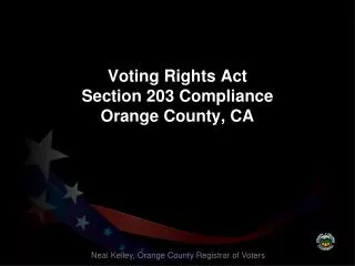 Voting Rights Act Section 203 Compliance Orange County, CA