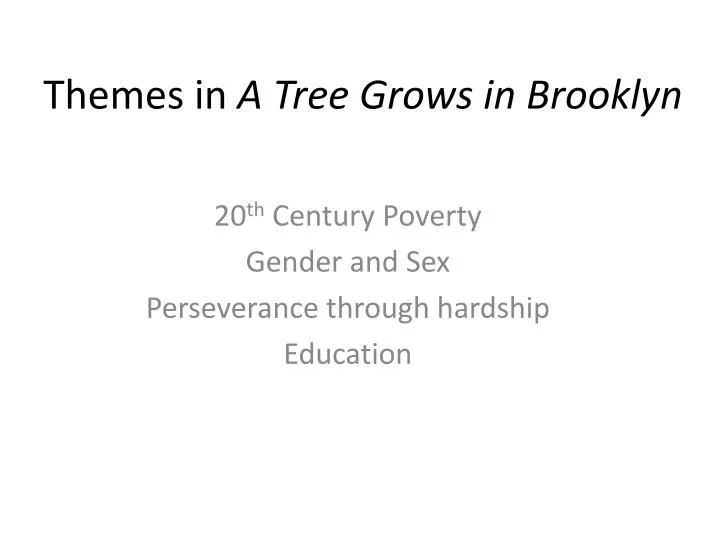 themes in a tree grows in brooklyn