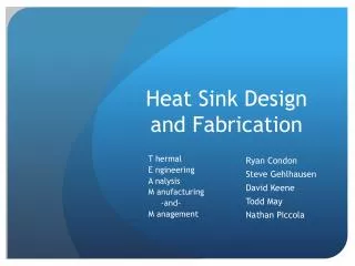 Heat Sink Design and Fabrication