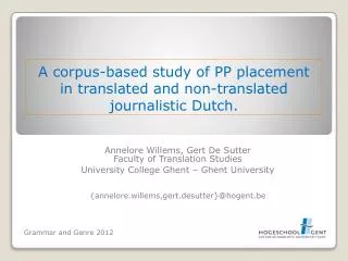 A corpus-based study of PP placement in translated and non-translated journalistic Dutch .