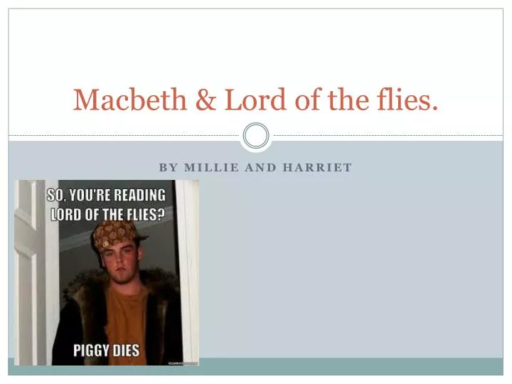 macbeth lord of the flies
