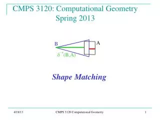 CMPS 3120: Computational Geometry Spring 2013