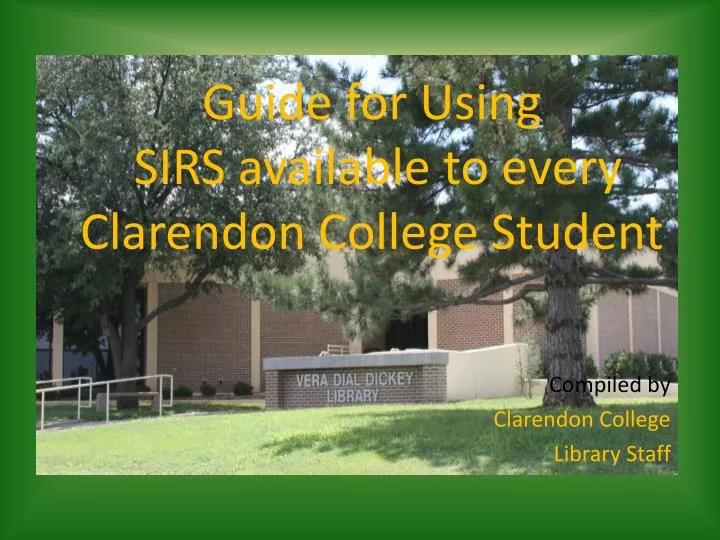 guide for using sirs available to every clarendon college student