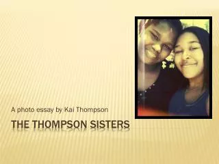 The Thompson Sisters