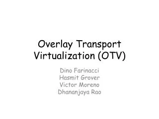 Overlay Transport Virtualization (OTV)