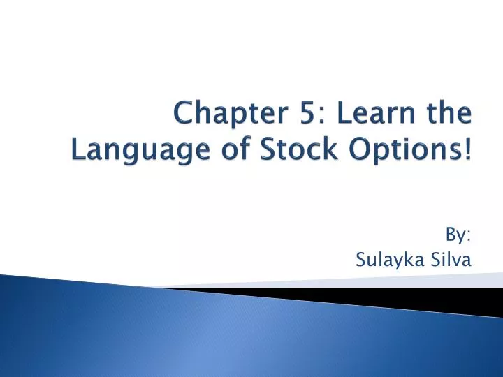 chapter 5 learn the language of stock options