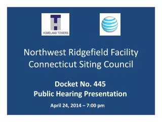 Northwest Ridgefield Facility Connecticut Siting Council