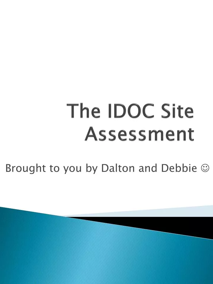 the idoc site assessment