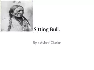 Sitting Bull.