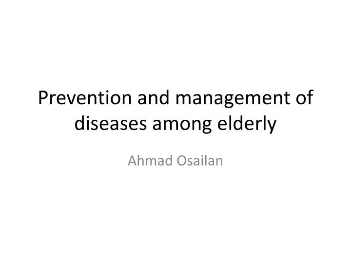 prevention and management of diseases among elderly