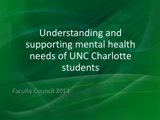 Understanding and supporting mental health needs of UNC Charlotte students