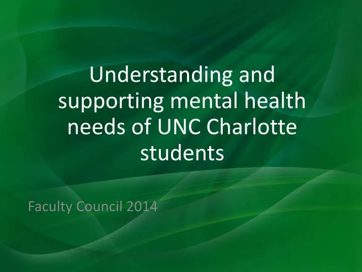 understanding and supporting mental health needs of unc charlotte students