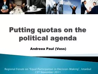Putting quotas on the political agenda