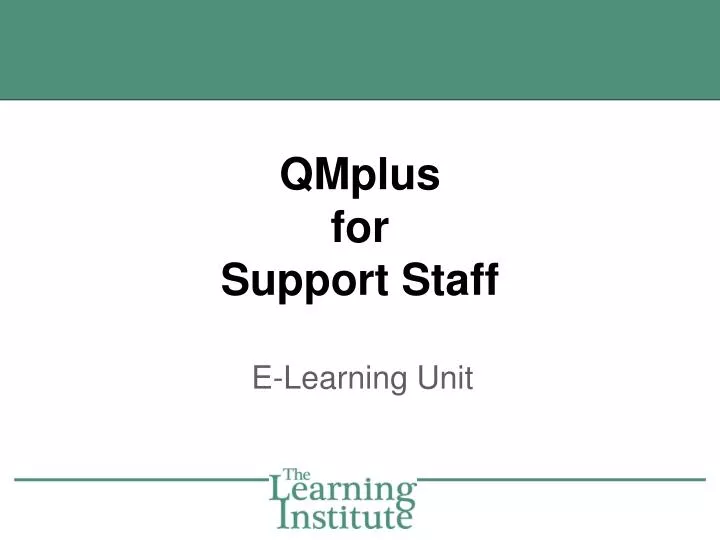 qmplus for support staff