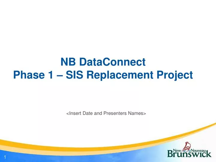 nb dataconnect phase 1 sis replacement project
