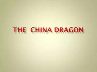The China Dragon