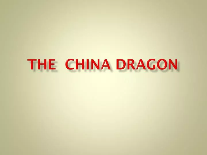 the china dragon