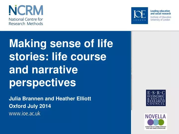 making sense of life stories life course and narrative perspectives