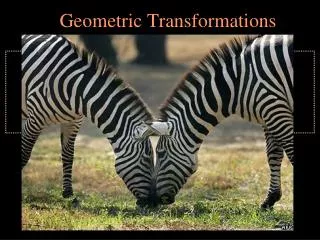 geometric transformations