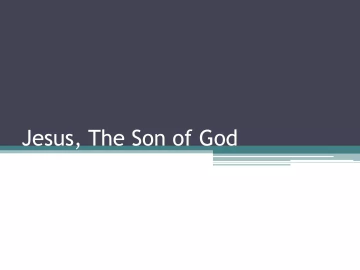jesus the son of god