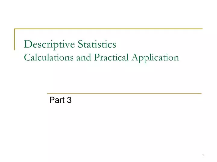 descriptive statistics calculations and practical application