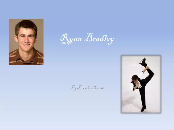 ryan bradley