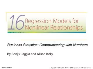 Business Statistics: Communicating with Numbers By Sanjiv Jaggia and Alison Kelly