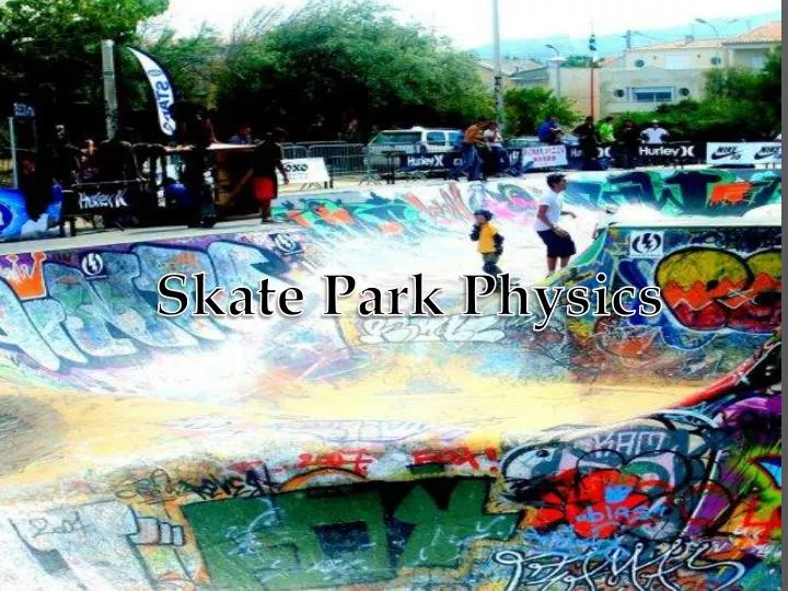 skate park physics