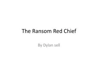 The Ransom Red Chief