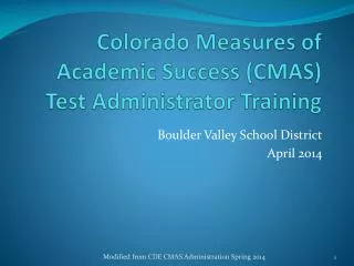 Colorado Measures of Academic Success (CMAS) Test Administrator Training