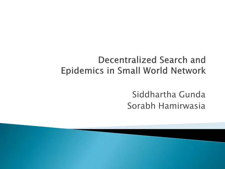 decentralized search and epidemics in small world network