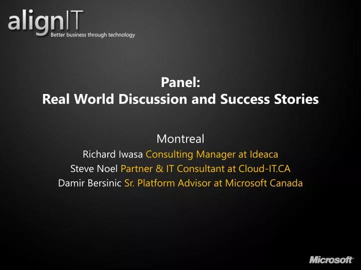panel real world discussion and success stories