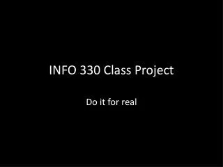 INFO 330 Class Project