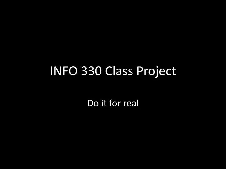 info 330 class project