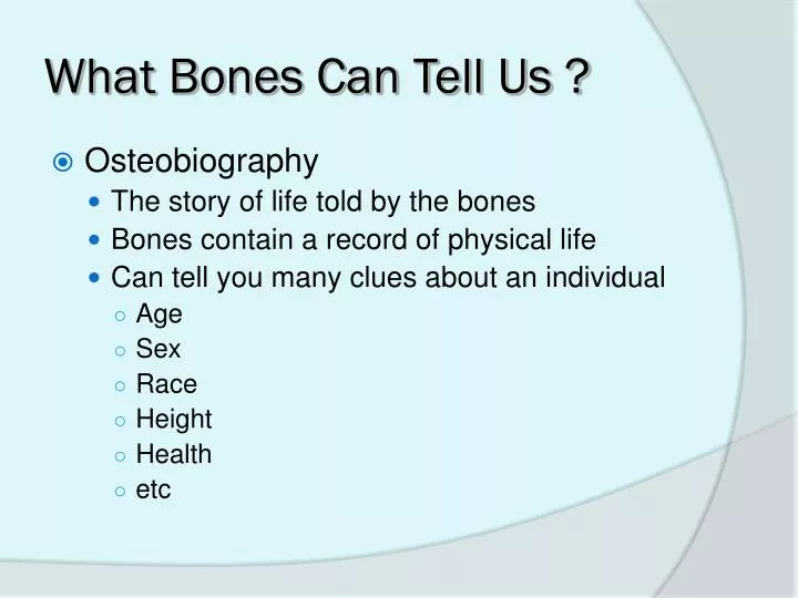 what bones can tell us