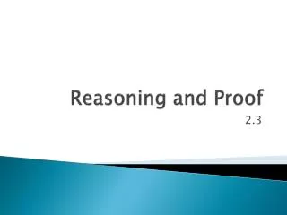 Reasoning and Proof