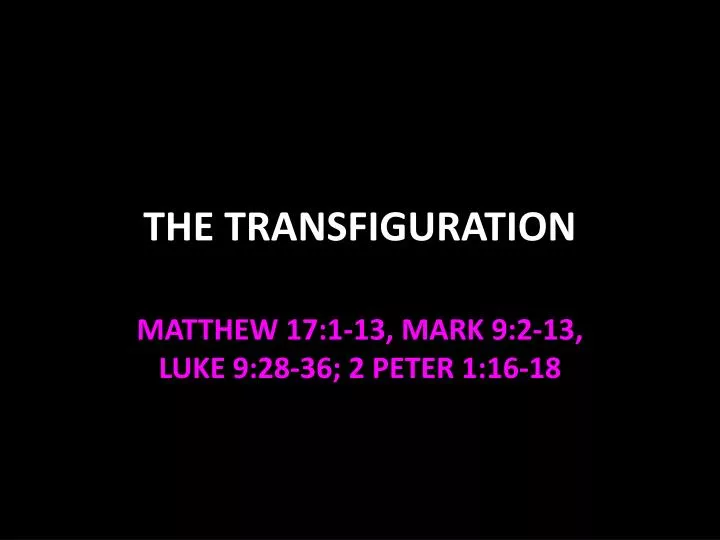 the transfiguration
