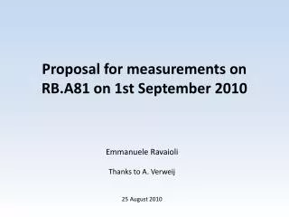 Proposal for measurements on RB.A81 on 1st September 2010