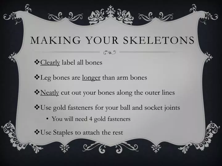 making your skeletons